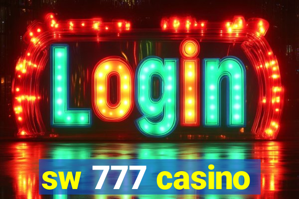 sw 777 casino